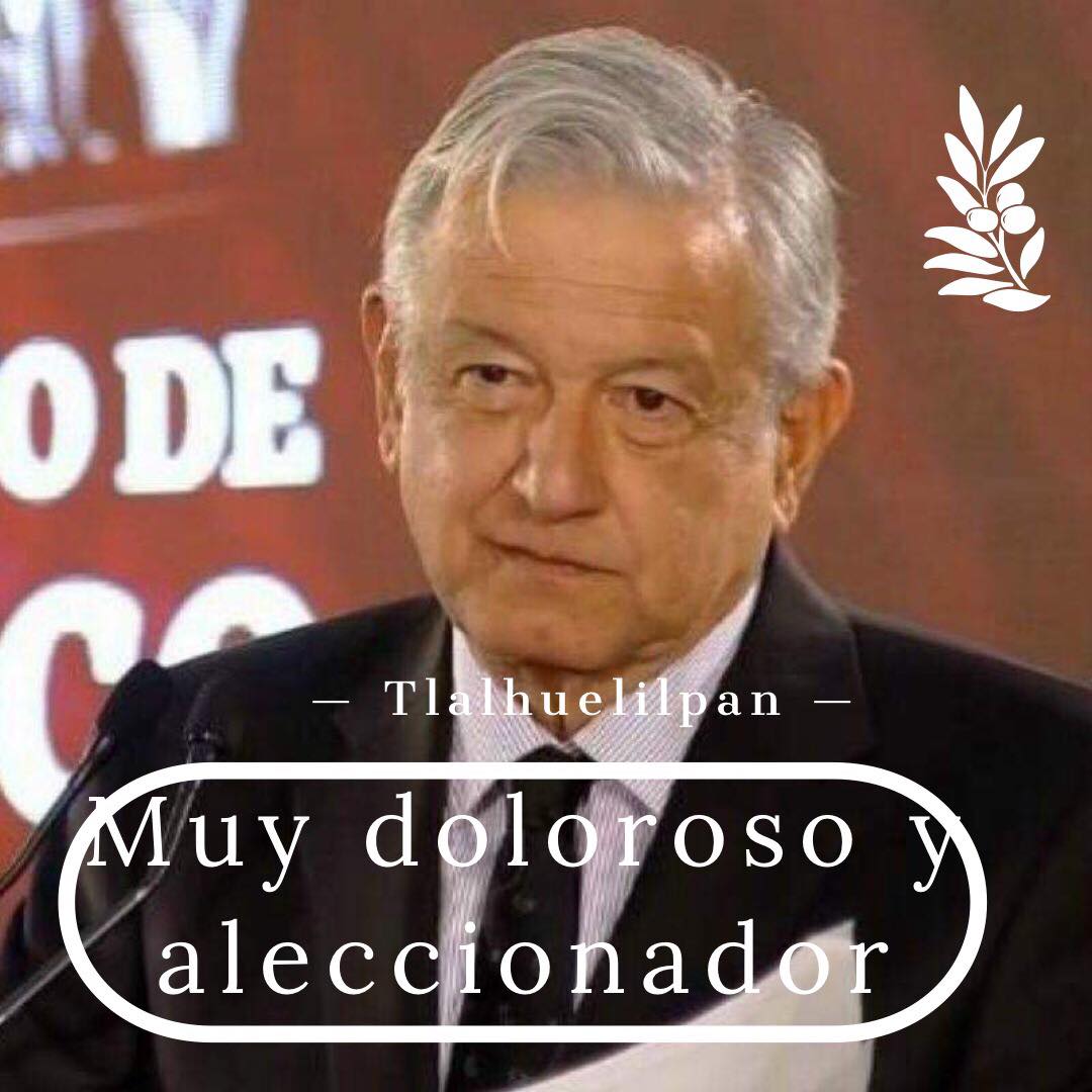 AMLO: Esto que paso en Tlahuelilpan es muy doloroso, pero también muy aleccionador, para que entre todos resolvamos este problema.